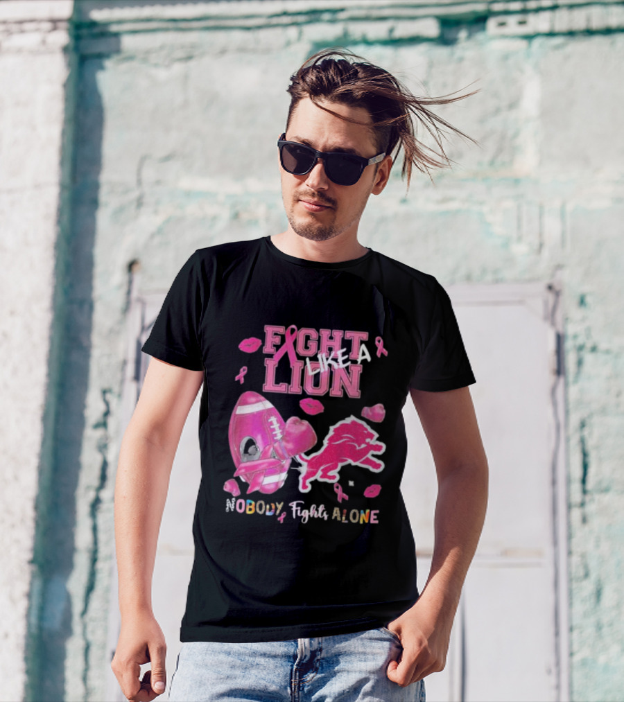 Fight Like A Lion Nobody Fights Alone Pink Ribbon Football Boxing Gloves Lips T-Shirt