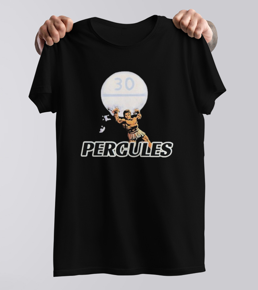 30 Percules Holds The Pill T-Shirt