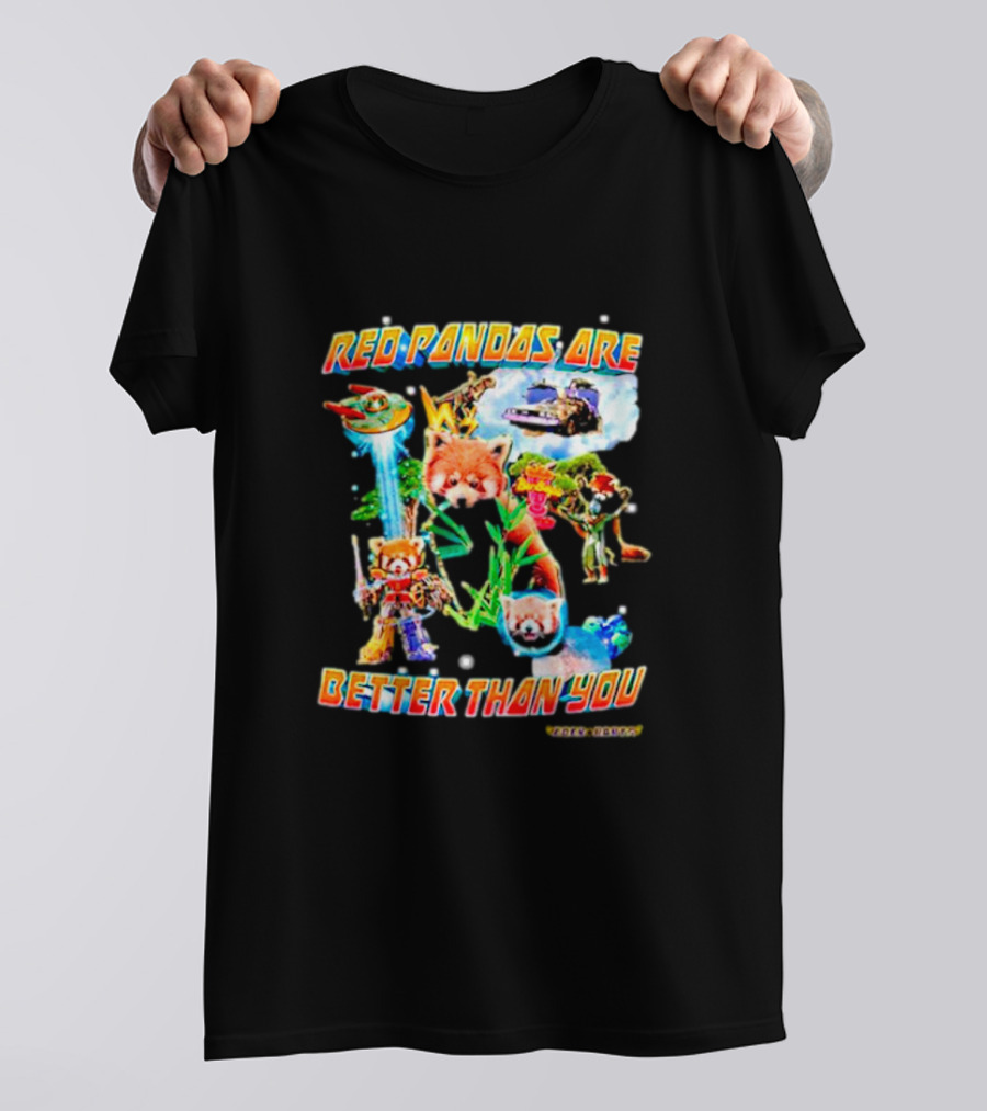 Red Pandas Are Better Than You Colorful Fantasy Adventure T-Shirt