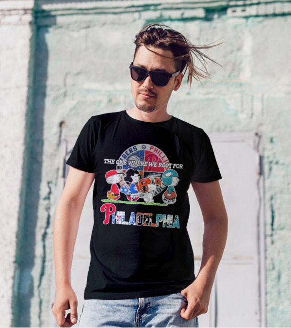 The One Where We Root For Philadelphia Phillies 76ers Eagles Flyers T-Shirt