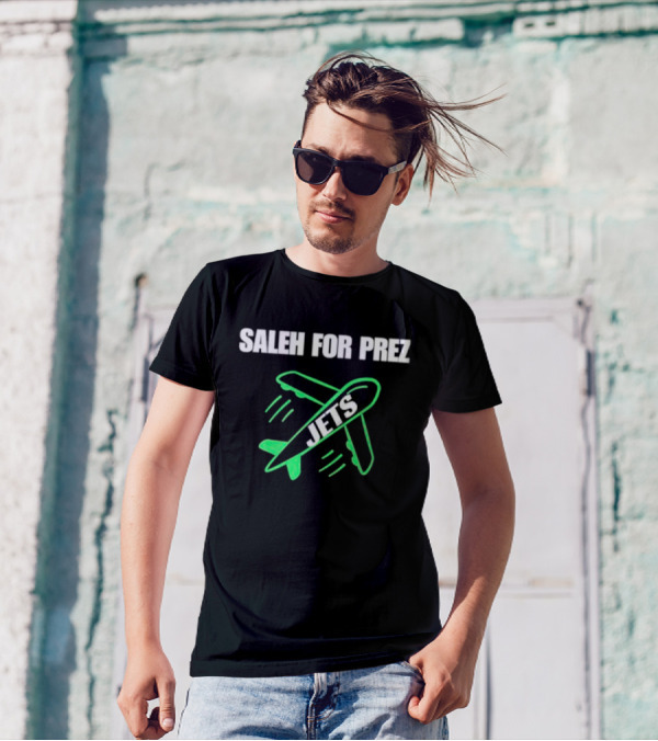 SALEH FOR PREZ JETS AIRPLANE DESIGN NEW YORK JETS T-Shirt