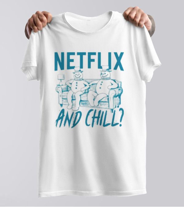 Netflix And Chill Snowman Couch Scene T-Shirt