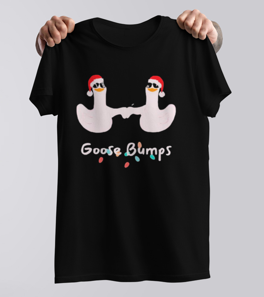 Christmas Goose Bumps Silly Goose Santa Hats T-Shirt