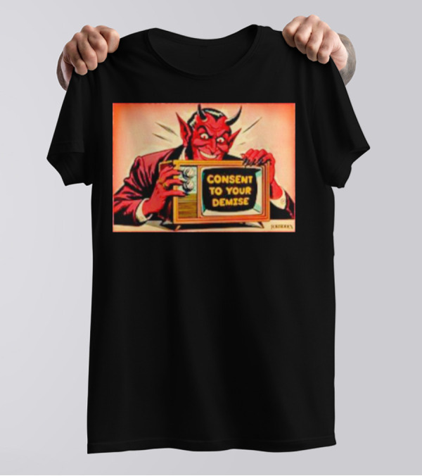 Devil Consent To Your Demise Retro TV Illustration By John Henry T-Shirt
