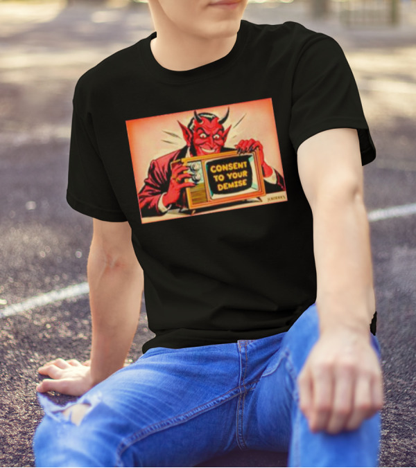 Devil Consent To Your Demise Retro TV Illustration By John Henry T-Shirt