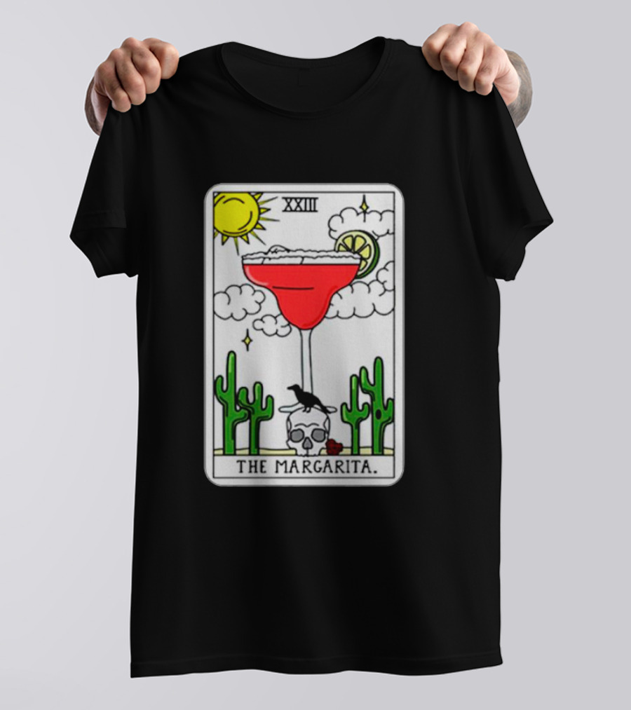 The Margarita Tarot Card With Sun Cacti Skull And Raven T-Shirt