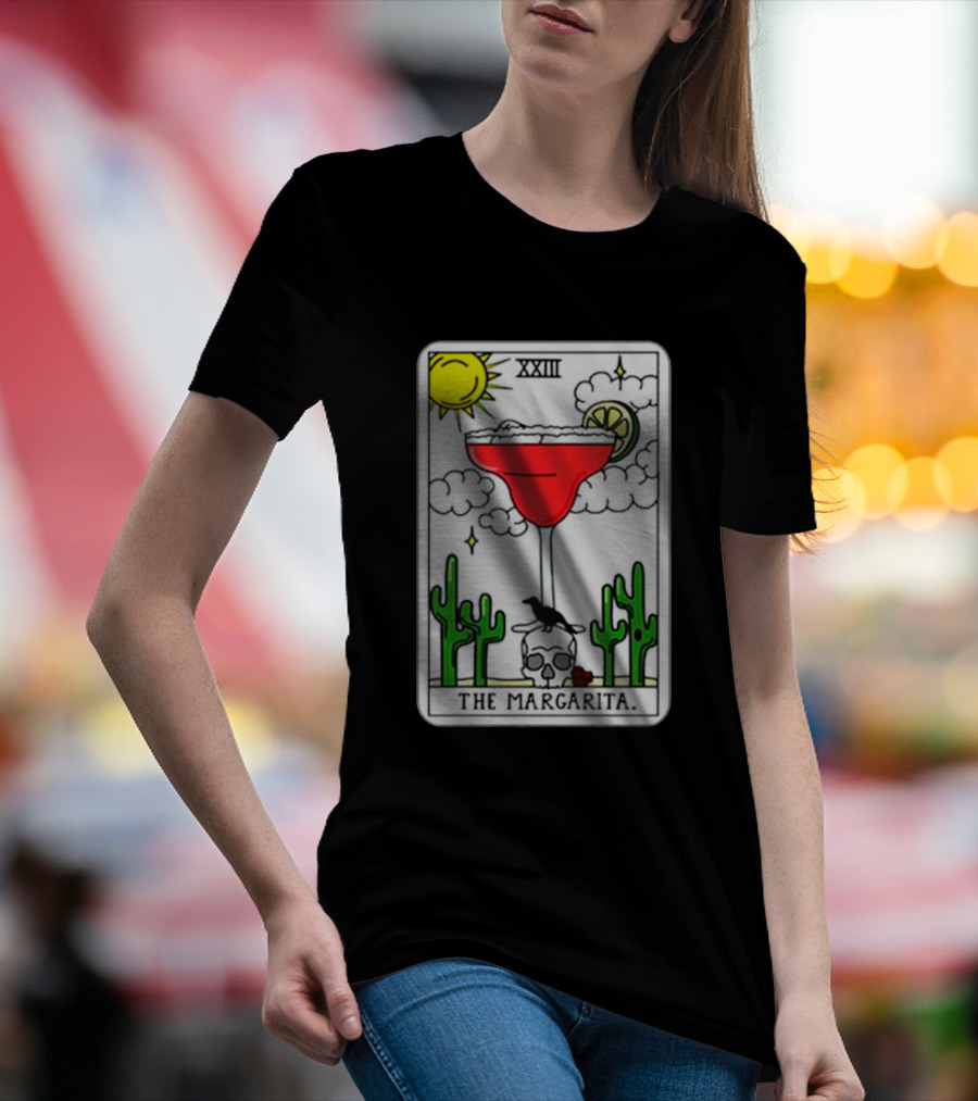 The Margarita Tarot Card With Sun Cacti Skull And Raven T-Shirt