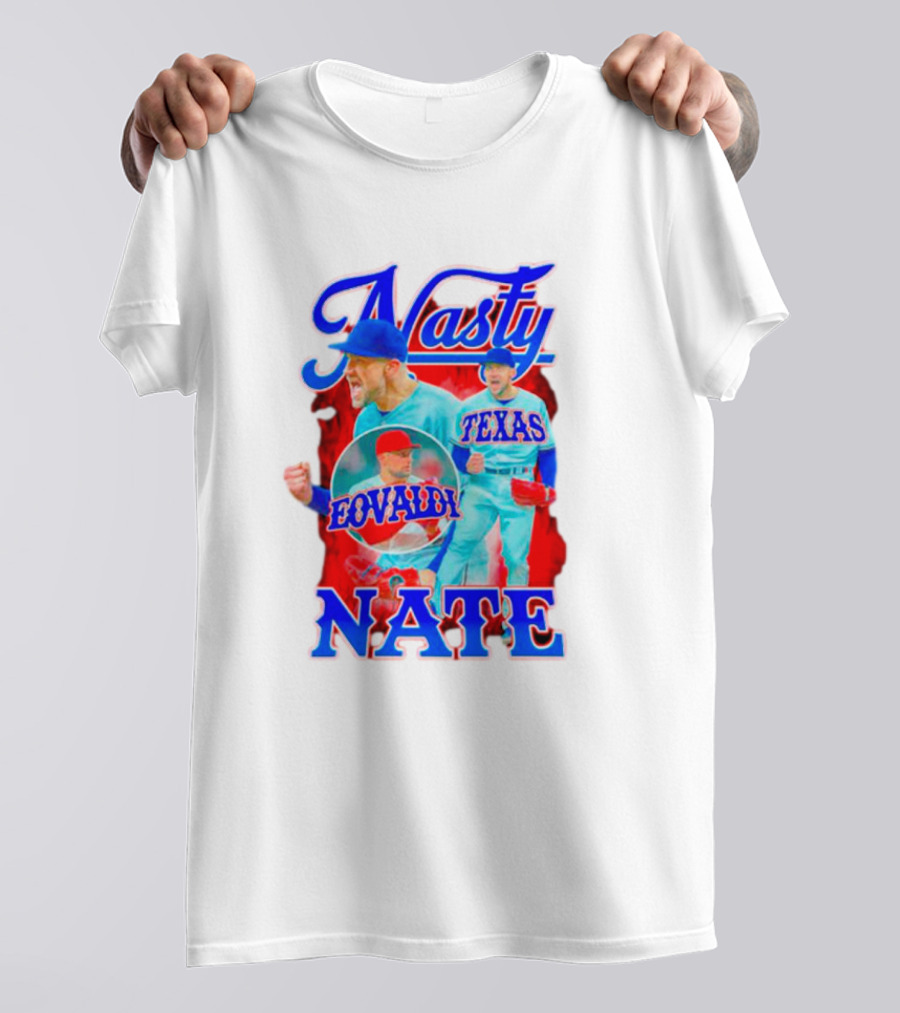 Nasty Nate Eovaldi Texas Rangers Nathan T-Shirt