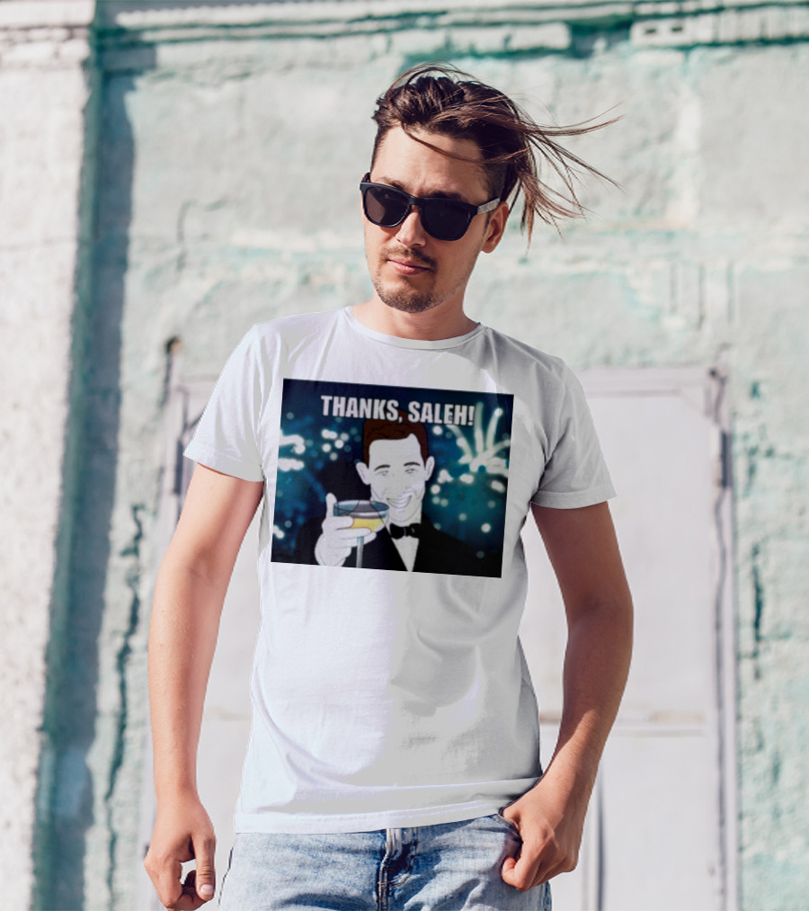 Thanks Saleh Wine Toast T-Shirt