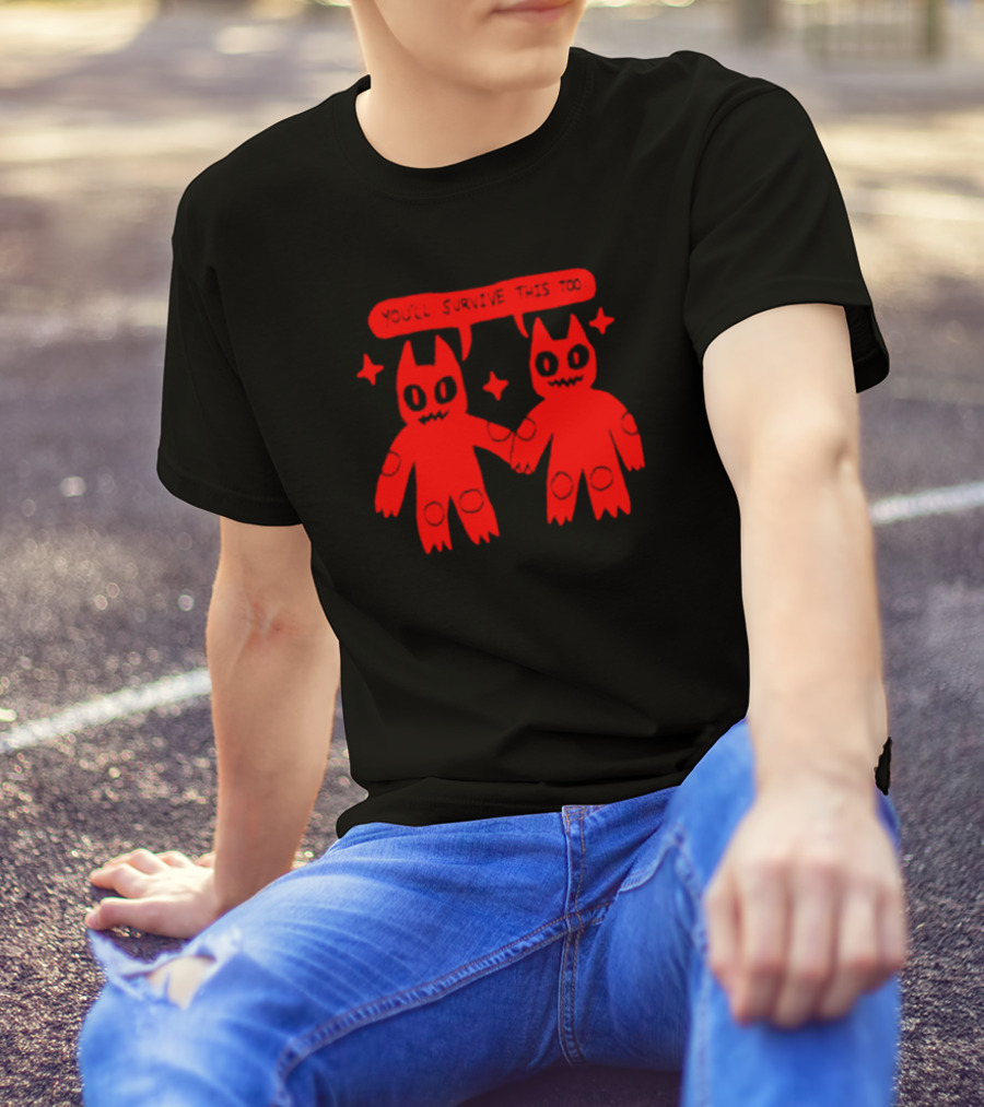 You’ll Survive This Too Red Cartoon Creatures Holding Hands T-Shirt