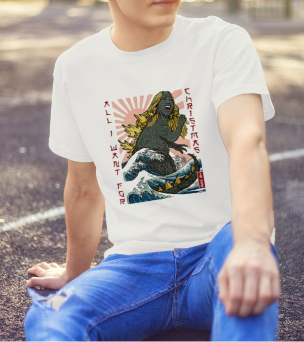 All I Want For Christmas Is You Marizill Monster Wave Holiday T-Shirt