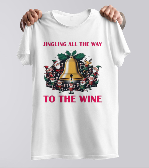 Jingling All The Way To The Wine Christmas Elves And Reindeer Bell T-Shirt
