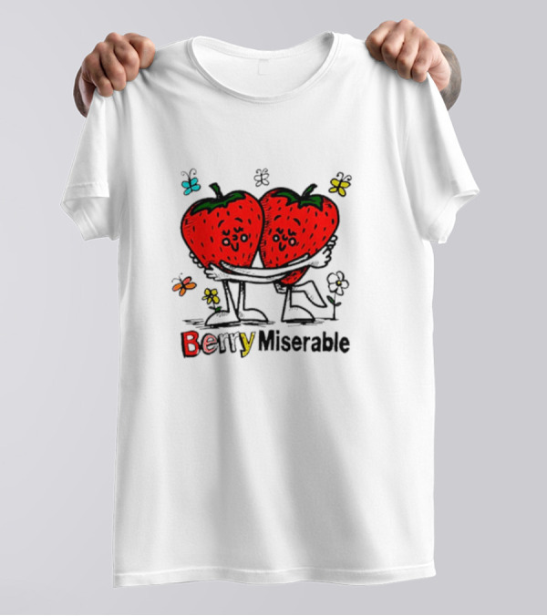 Berry Miserable Strawberry Hug With Butterflies And Flowers T-Shirt
