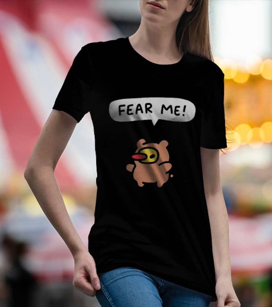 Fear Me Comic Style Cartoon Character With Speech Bubble T-Shirt