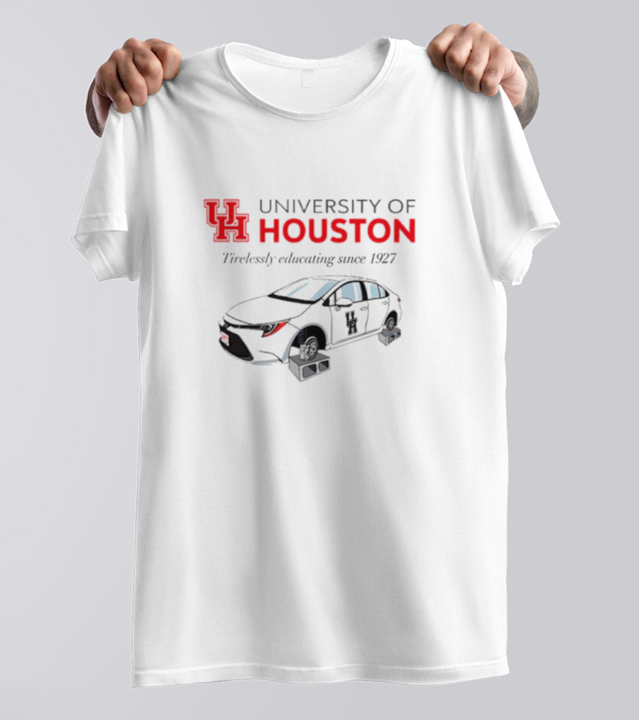 University Of Houston Tirelessly Educating Since 1927 Car T-Shirt