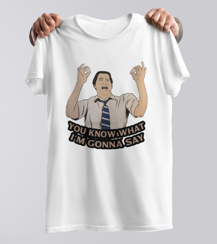 You Know What I’m Gonna Say Motivational Pose With Tie T-Shirt