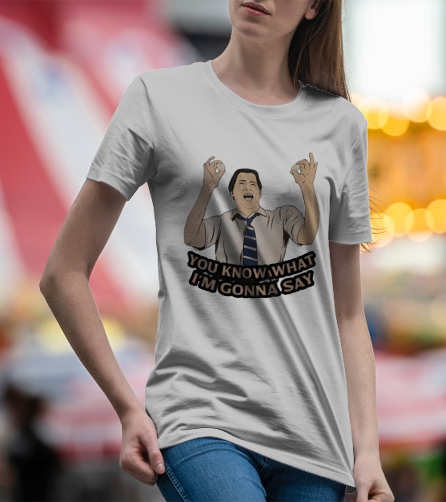 You Know What I’m Gonna Say Motivational Pose With Tie T-Shirt