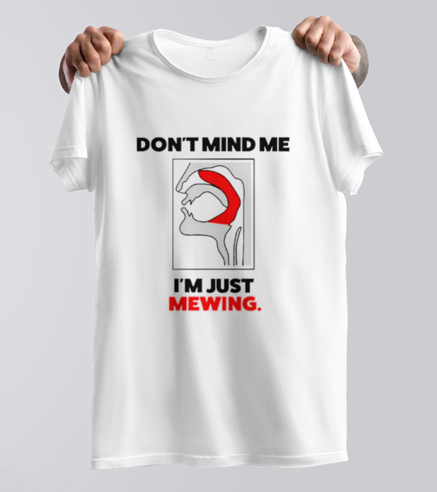 Don't Mind Me I'm Just Mewing Anatomical Diagram T-Shirt