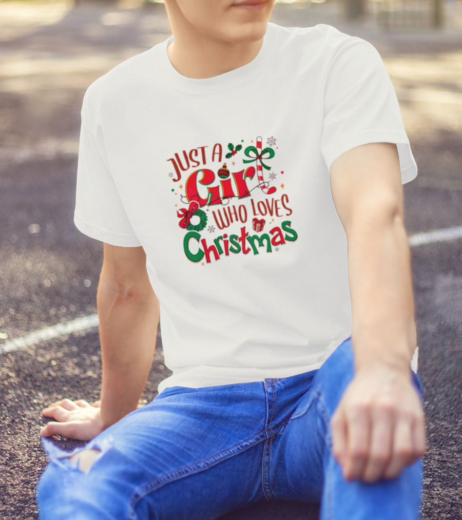 Just A Girl Who Loves Christmas With Festive Icons And Decorations T-Shirt