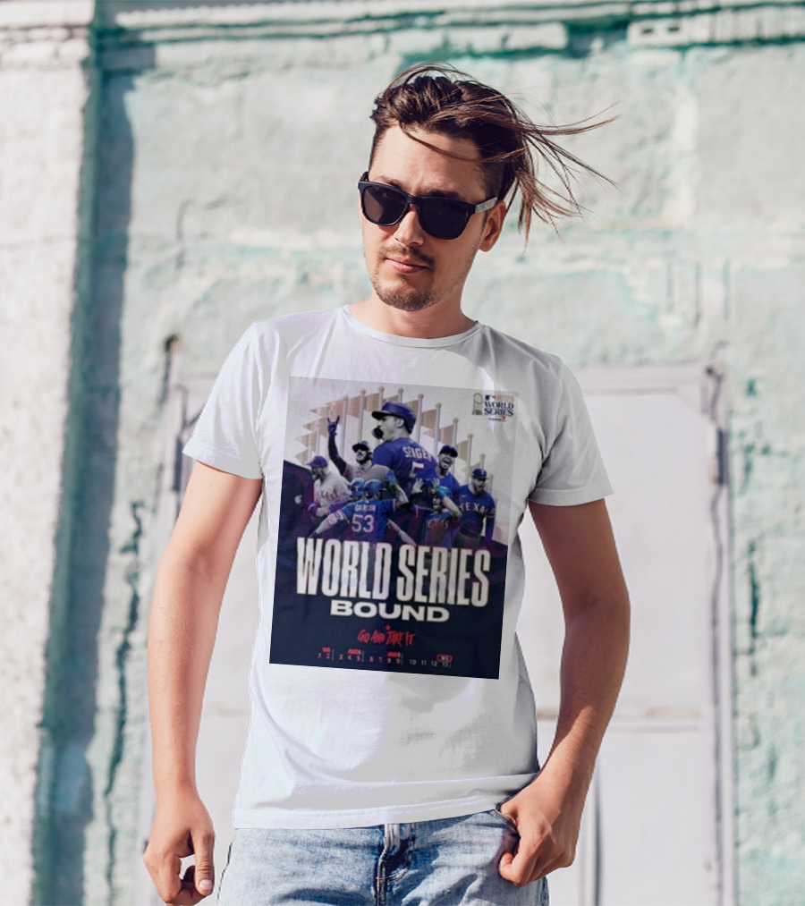 World Series Bound Texas Rangers Go And Take It T-Shirt