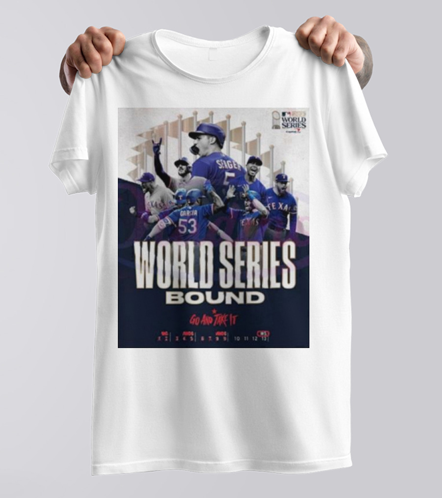 World Series Bound Texas Rangers Go And Take It T-Shirt
