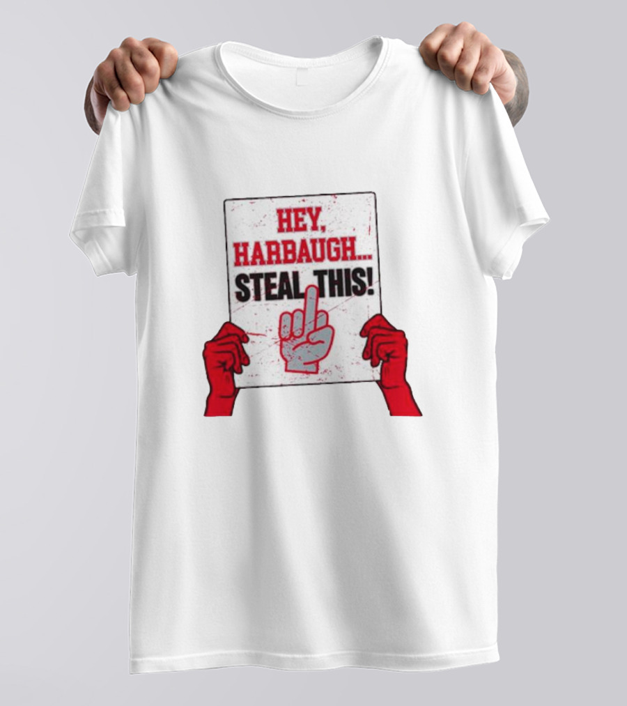 Ohio State Buckeyes Hey Harbaugh Steal This Middle Finger Gesture T-Shirt