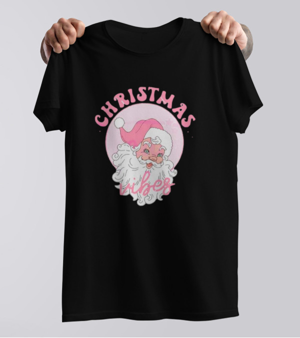 Christmas Vibes Santa Claus Pink Background T-Shirt