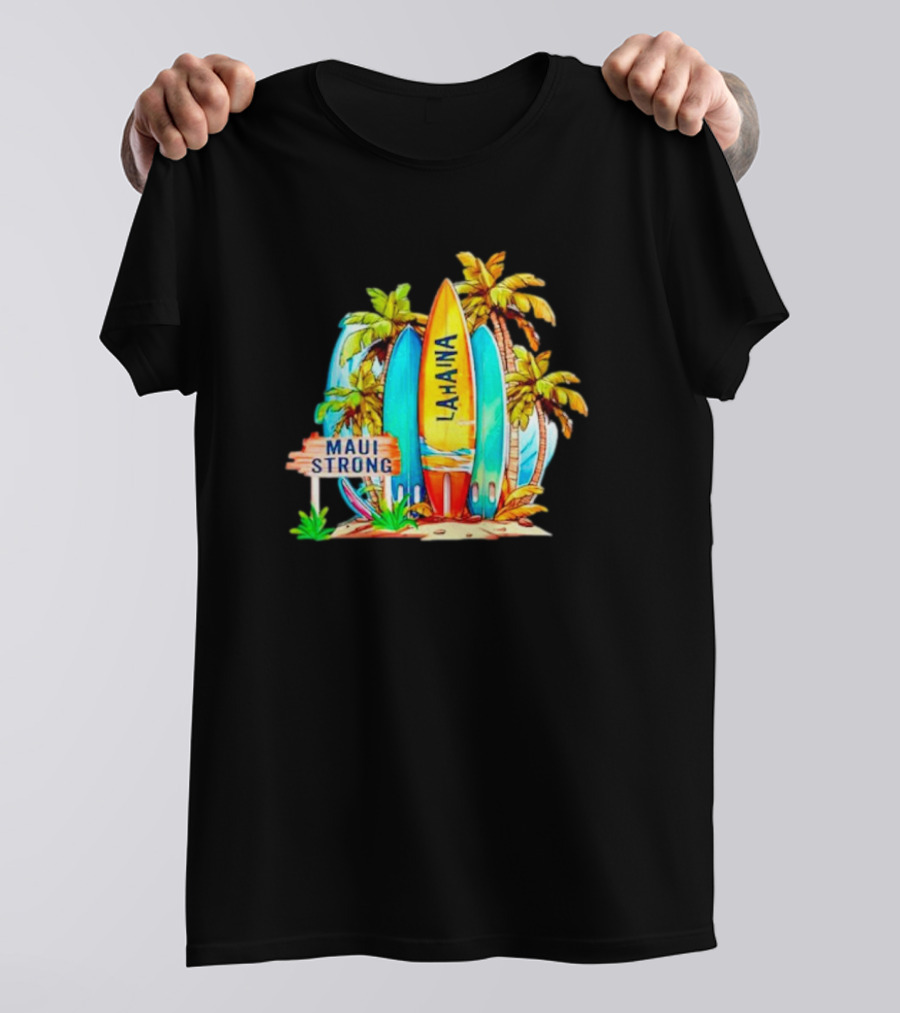 Maui Strong Lahaina Surfboard And Palm Trees Fundraiser T-Shirt