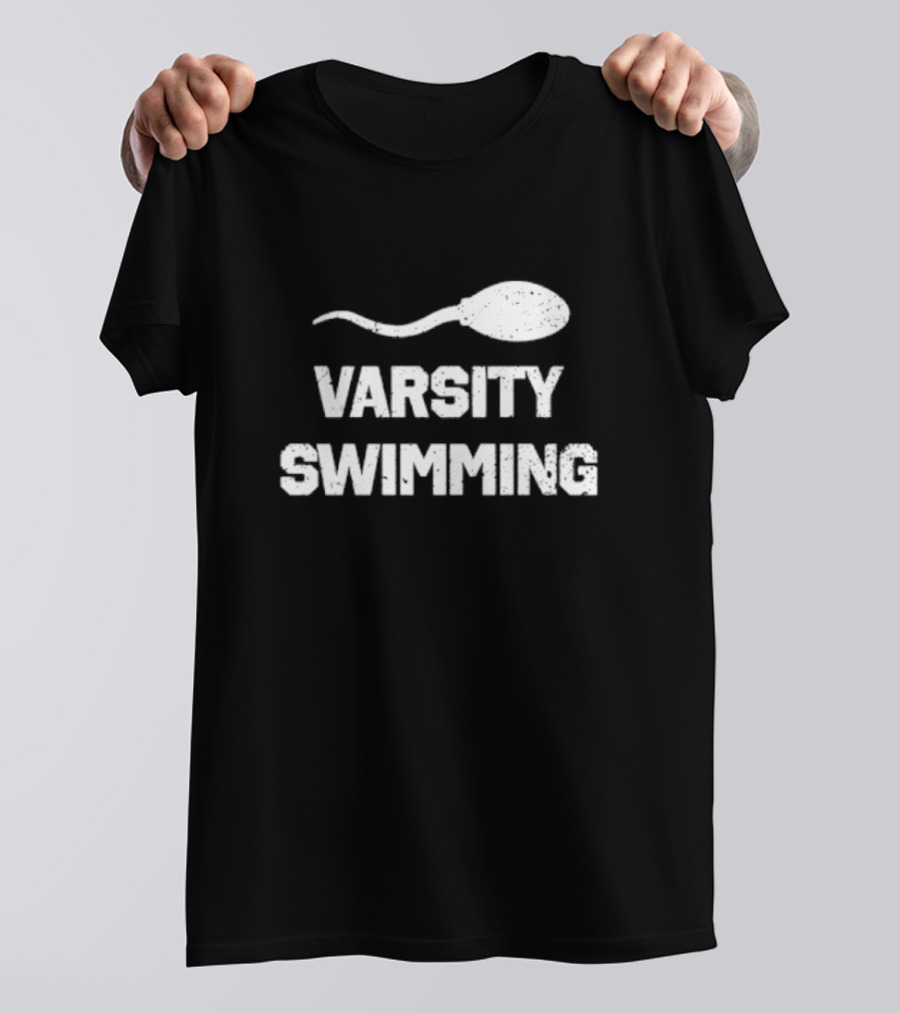 Varsity Swimming Sperm Joke Tease T-Shirt