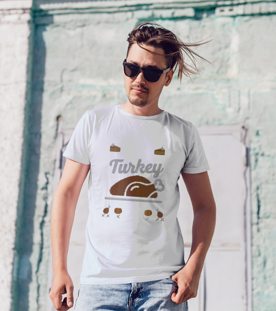 Happy Turkey Day Thanksgiving Turkey Pie Pumpkins T-Shirt