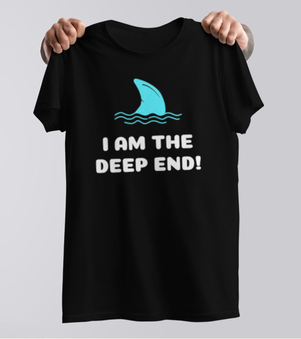 I Am The Deep End Shark Fin Wave T-Shirt