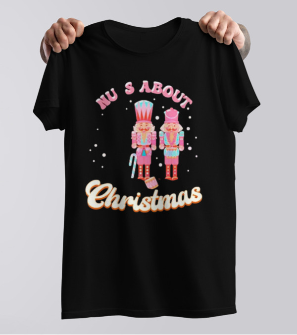 Nutcracker Nu S About Christmas With Candy Cane And Drum T-Shirt