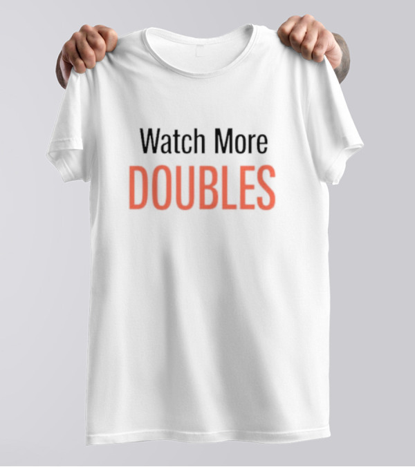 Watch More Doubles Will Boucek Movie Doubles T-Shirt