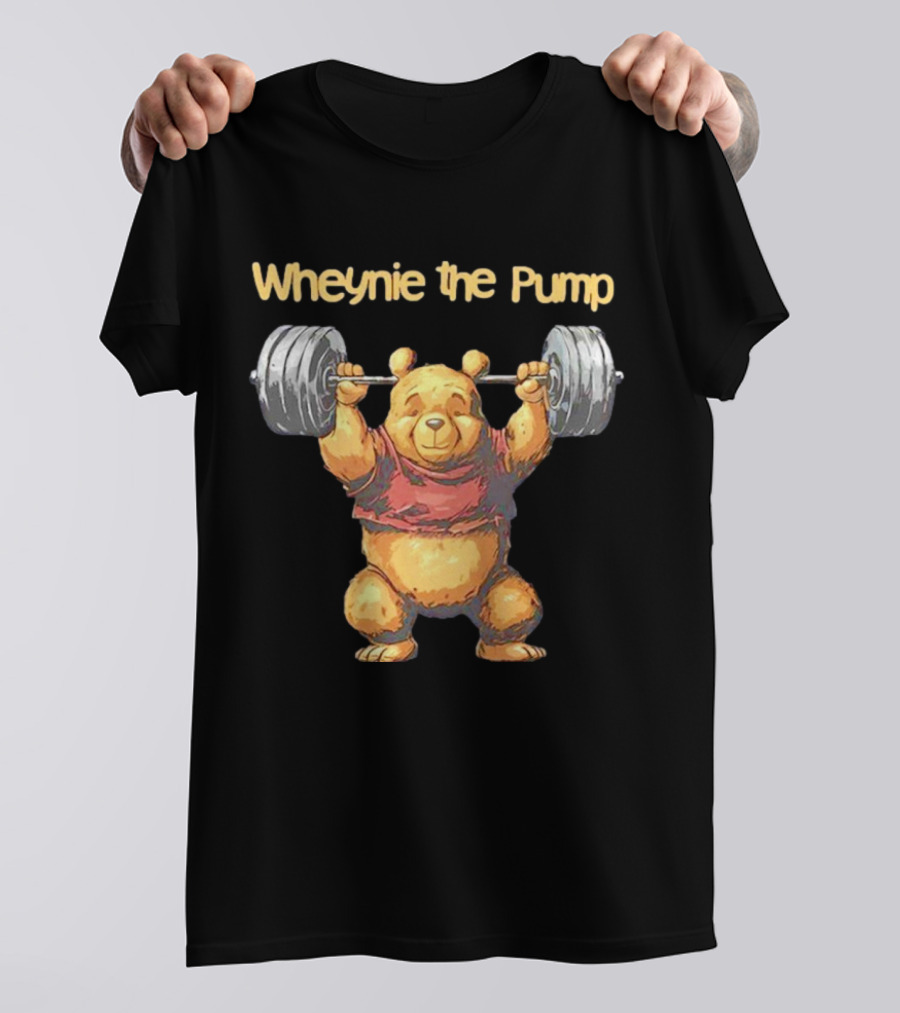 Wheynie The Pump Pooh Weightlifting Bear T-Shirt