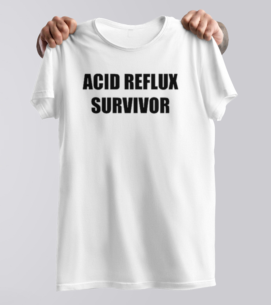 ACID REFLUX SURVIVOR T-Shirt