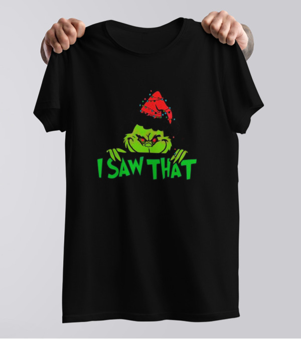 I Saw That Grinch Santa Christmas Lights Hat T-Shirt