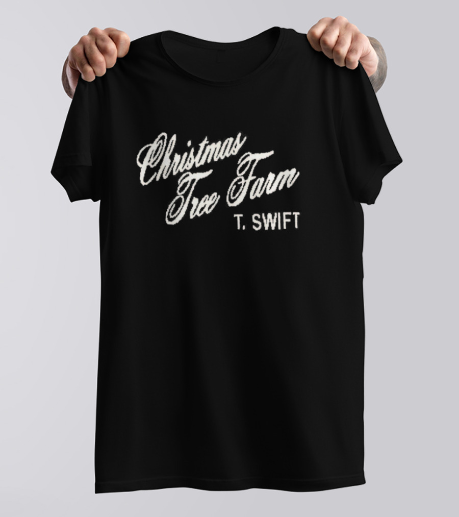 Christmas Tree Farm T. Swift T-Shirt
