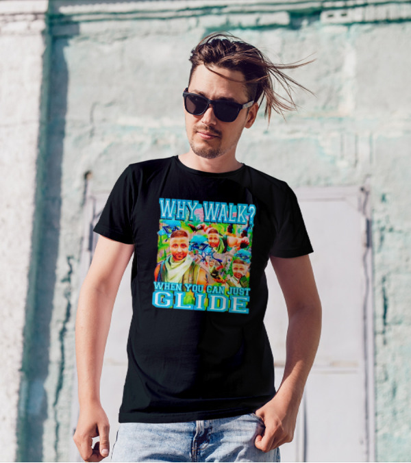 Why Walk When You Can Just Glide DJ Khaled Parody With Gaming T-Shirt