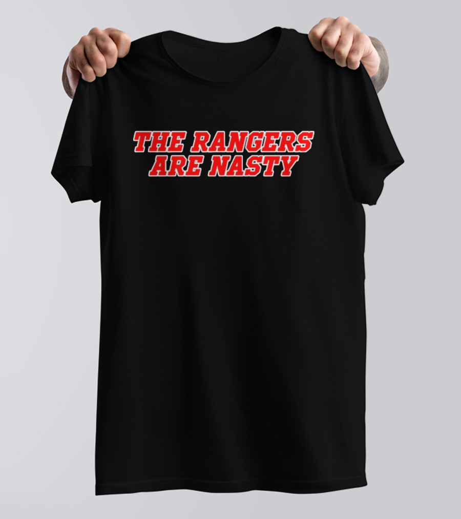The Rangers Are Nasty Red T-Shirt