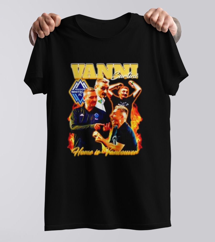 Vanni Sartini Vancouver Whitecaps FC Home Is Vancouver Bootleg T-Shirt