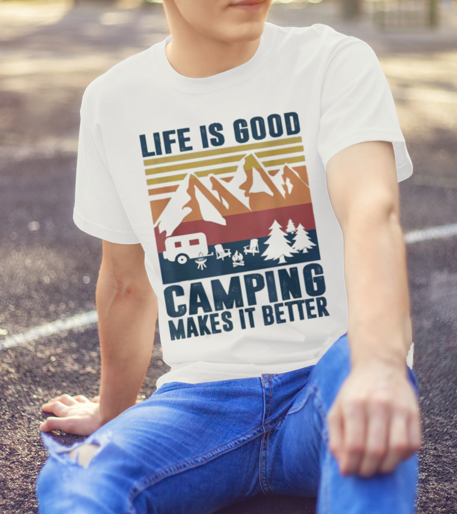 Life Is Good Camping Makes It Better Vintage Mountains Camper Landscape T-Shirt