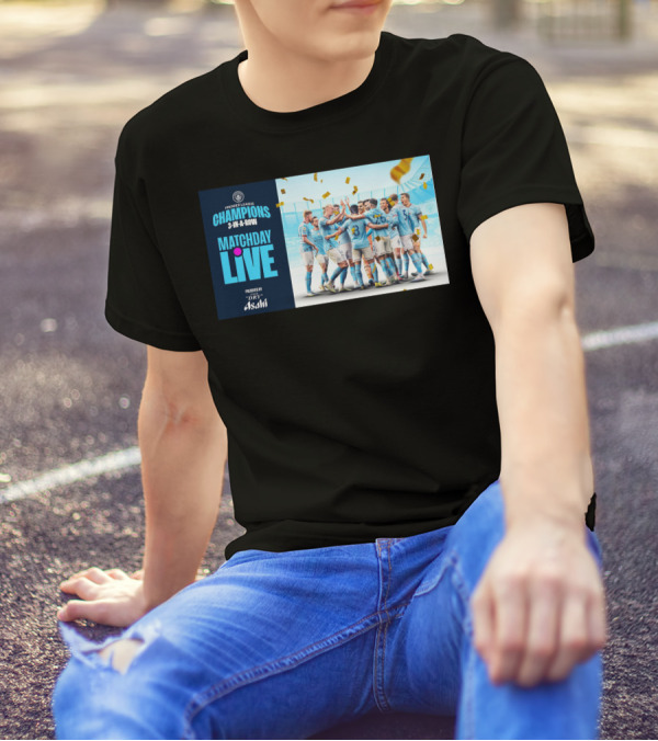 Premier League Champions Manchester City 3-In-A-Row Matchday Live Presented By Dry Asahi T-Shirt