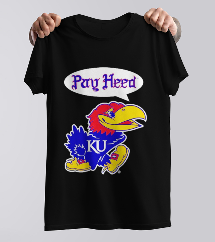 Kansas Jayhawks Pay Heed KU T-Shirt