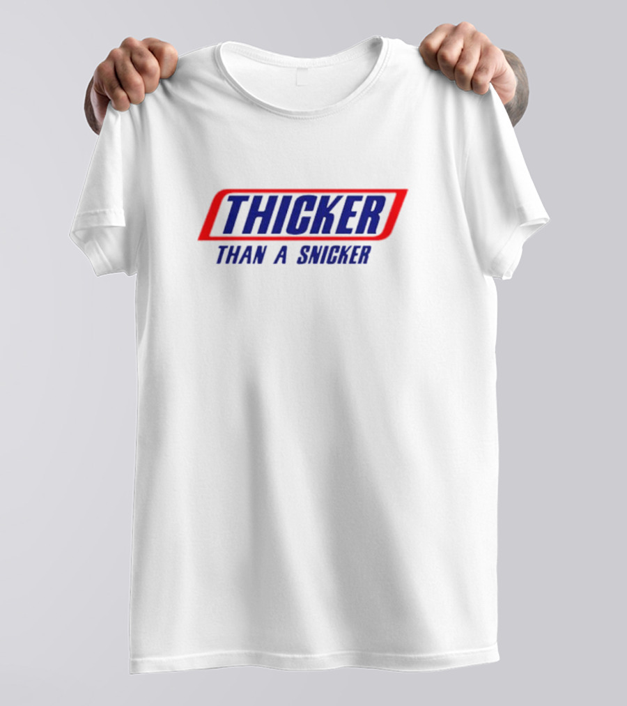 THICKER THAN A SNICKER Red And Blue Bold Diagonal Text T-Shirt