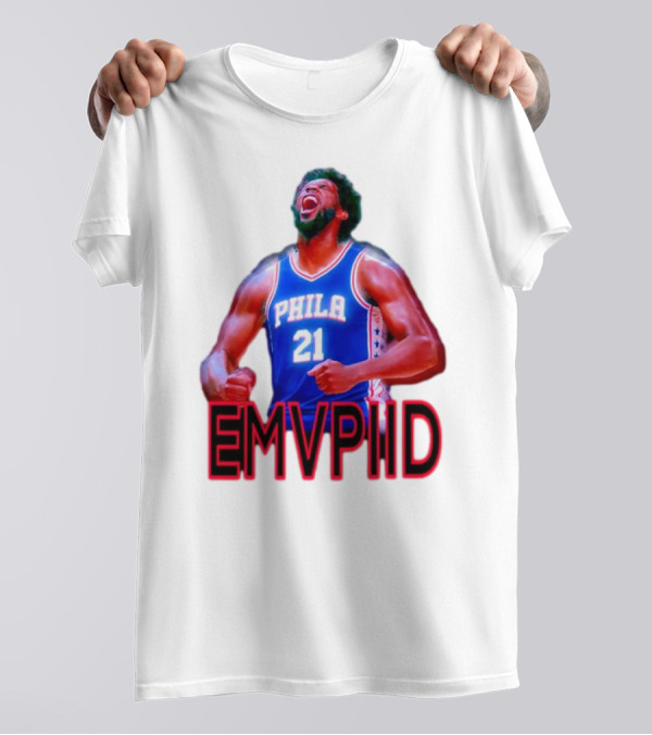EMVPIID Joel Embiid Philadelphia 76ers Phila 21 T-Shirt