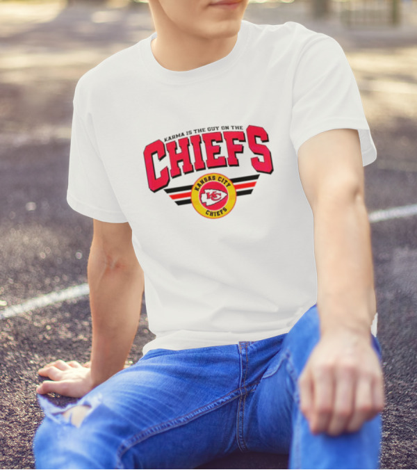Karma Is The Guy On The Kansas City Chiefs Football Team T-Shirt