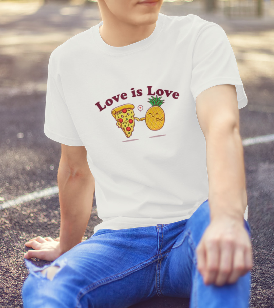 Love Is Love Pizza And Pineapple Friendship T-Shirt