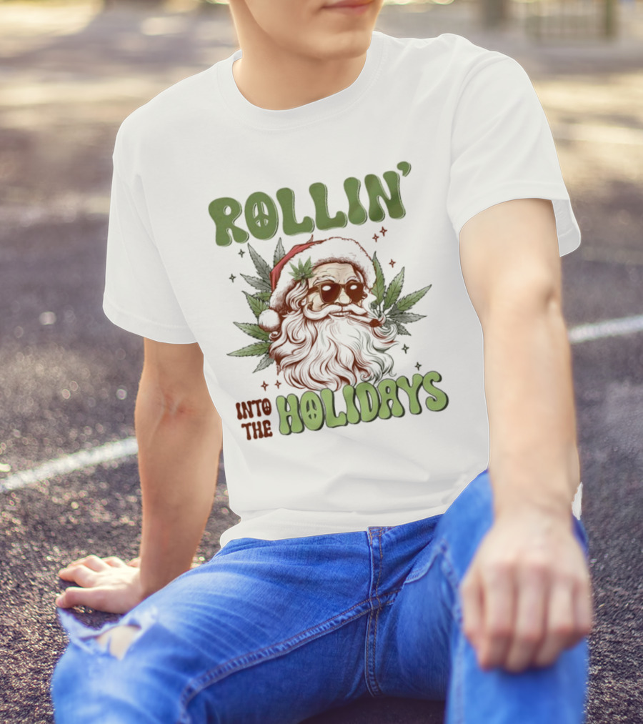 Rollin' Into The Holidays Santa Weed Christmas T-Shirt