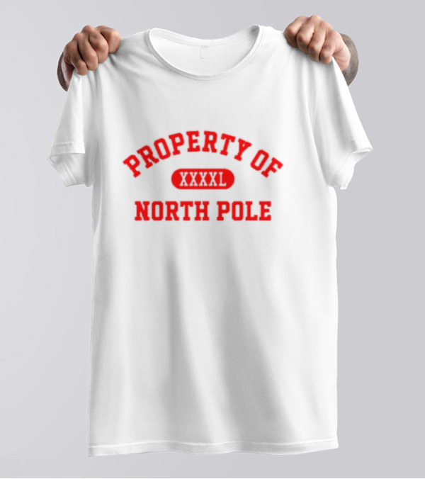 Property Of North Pole XXXXL Santa Clauses Riley T-Shirt