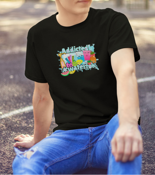 Addicted To #watertok Watermelon Lemon Apple Pineapple Fruit Drinks T-Shirt